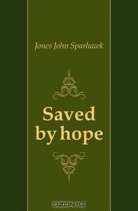 Saved by hope
