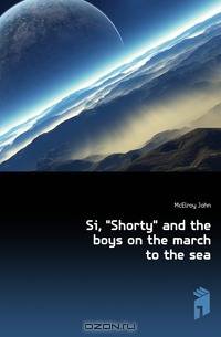 Si, Shorty and the boys on the march to the sea