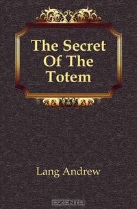 The Secret Of The Totem