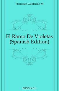 El Ramo De Violetas (Spanish Edition)