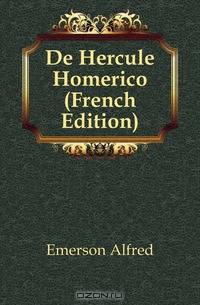 De Hercule Homerico (French Edition)