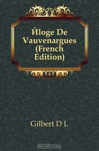 Eloge De Vauvenargues (French Edition)
