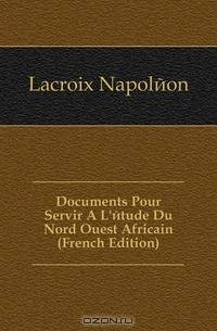 Documents Pour Servir A L