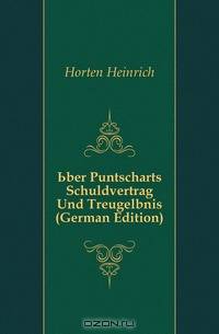 Uber Puntscharts Schuldvertrag Und Treugelbnis (German Edition)