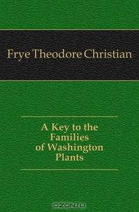 A Key to the Families of Washington Plants