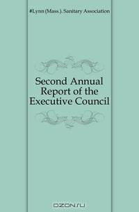 Second Annual Report of the Executive Council