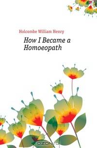 How I Became a Homoeopath