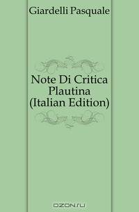 Note Di Critica Plautina (Italian Edition)