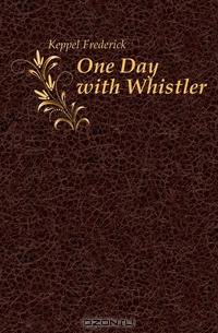 One Day with Whistler