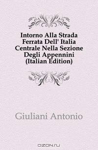 Intorno Alla Strada Ferrata Dell