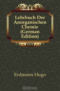 Lehrbuch Der Anorganischen Chemie (German Edition)