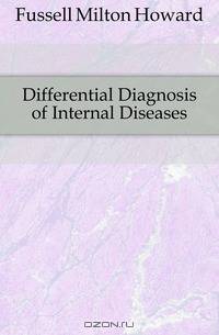 Differential Diagnosis of Internal Diseases