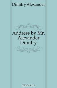 Address by Mr. Alexander Dimitry