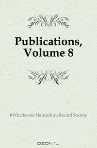 Publications, Volume 8