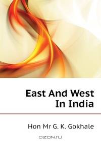 East And West In India