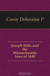 Joseph Hills and the Massachusetts laws of 1648