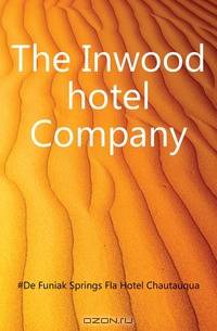 The Inwood hotel Company