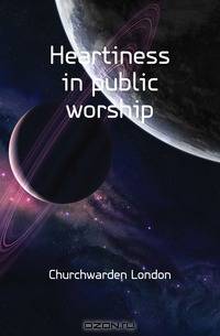 Heartiness in public worship