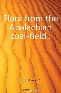 Flora from the Apalachian coal-field