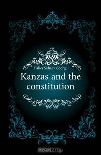 Kanzas and the constitution