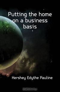 Putting the home on a business basis