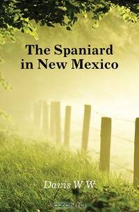 The Spaniard in New Mexico