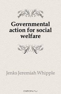 Governmental action for social welfare