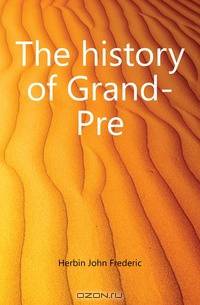 The history of Grand-Pre