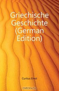 Griechische Geschichte (German Edition)