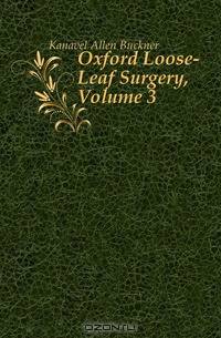 Oxford Loose-Leaf Surgery, Volume 3