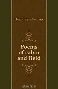 Poems of cabin and field