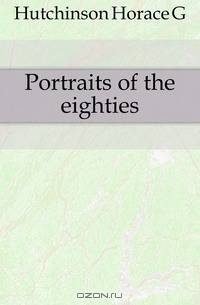 Portraits of the eighties