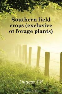 Southern field crops (exclusive of forage plants)