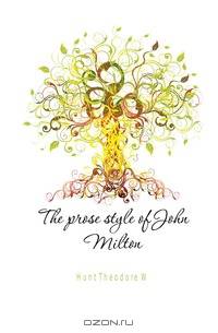 The prose style of John Milton