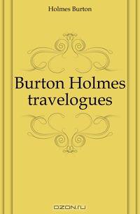 Burton Holmes travelogues