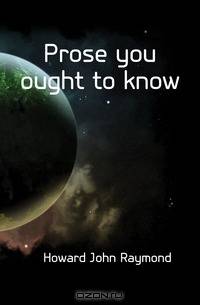Prose you ought to know