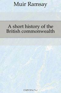 A short history of the British commonwealth