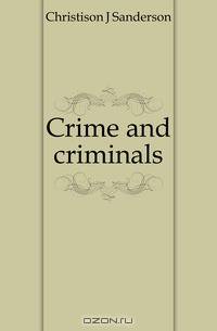 Crime and criminals