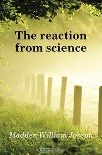 The reaction from science