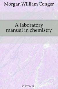 A laboratory manual in chemistry