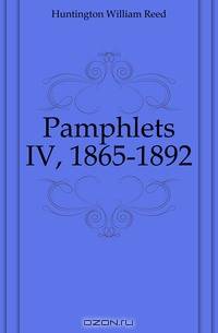 Pamphlets IV, 1865-1892
