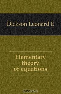 Elementary theory of equations