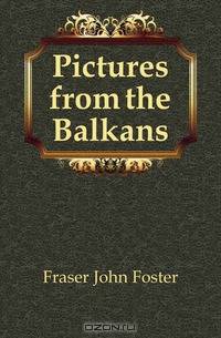 Pictures from the Balkans