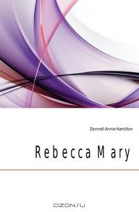 Rebecca Mary