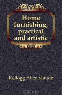 Home furnishing, practical and artistic