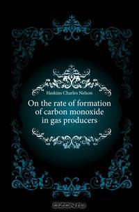 On the rate of formation of carbon monoxide in gas producers