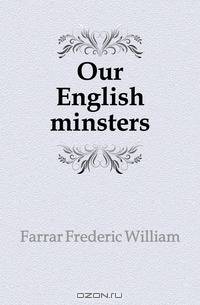 Our English minsters