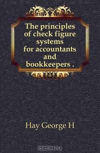 The principles of check figure systems for accountants and bookkeepers