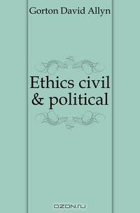Ethics civil & political