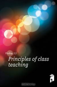 Principles of class teaching